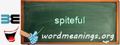 WordMeaning blackboard for spiteful